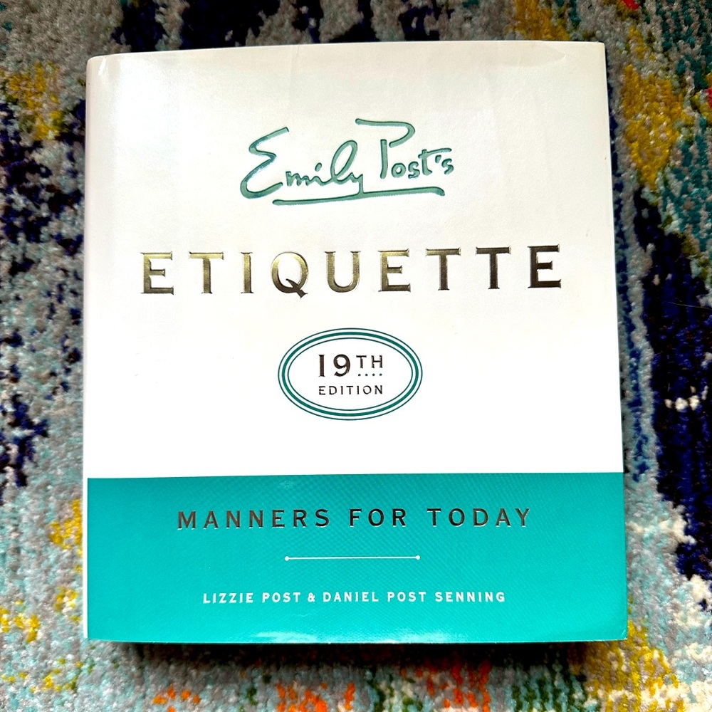 Emily Post’s Etiquette 19th Edition